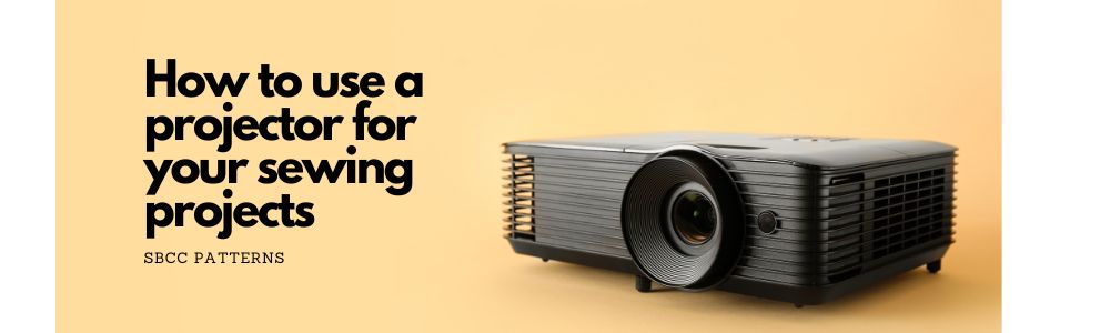How to use a Projector for Your Sewing Projects
