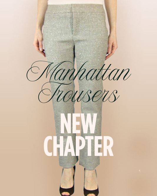 The Manhattan Trousers are Turning 13! (And it’s time for a New Chapter)