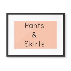 Pants and Skirts
